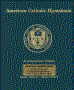 American Catholic Hymnbook: The Johannine Hymnal, Accompaniment Edition -Spiralbound