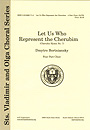 Let Us Who Represent the Cherubim-SATB